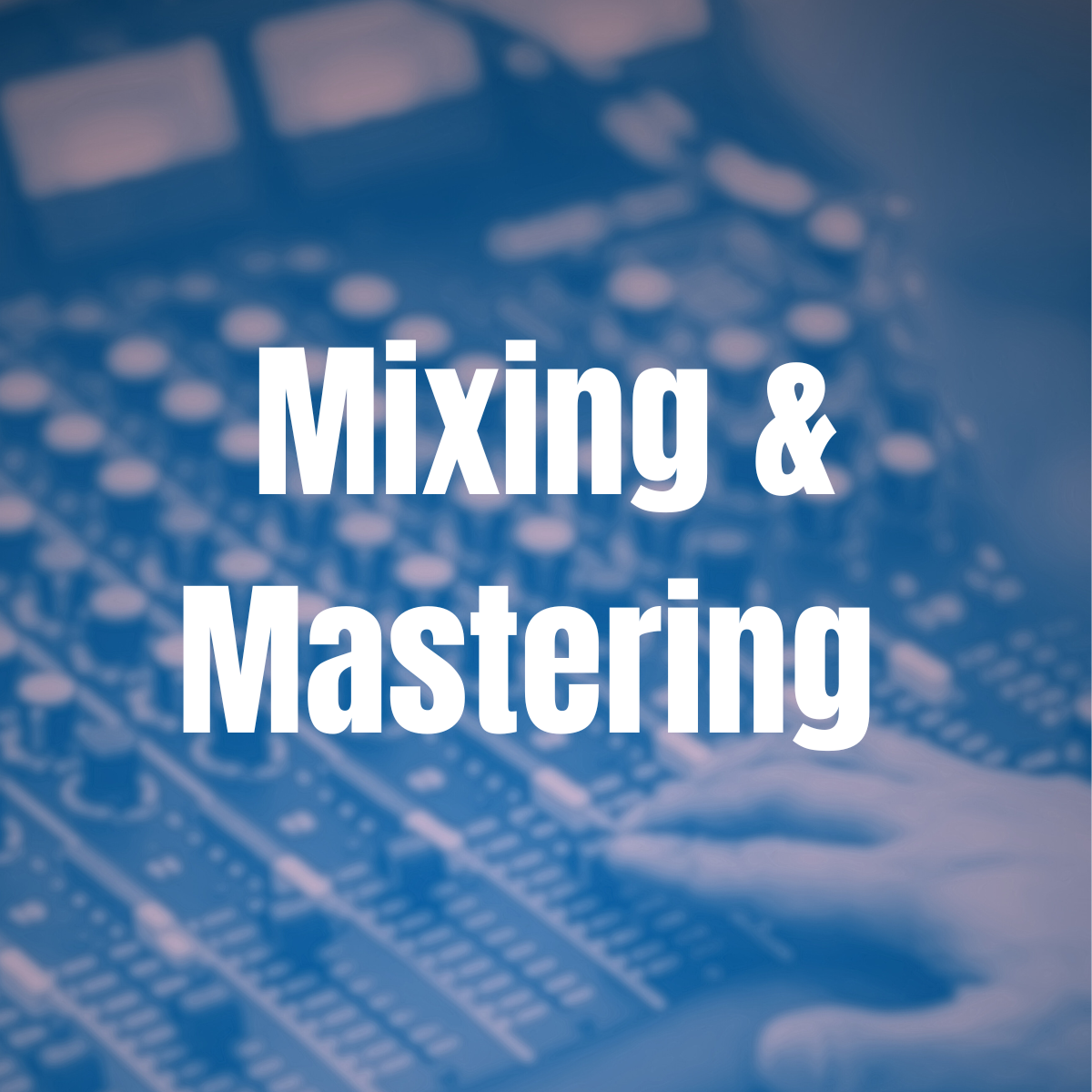 Analog Mixing and Mastering (1 Song)