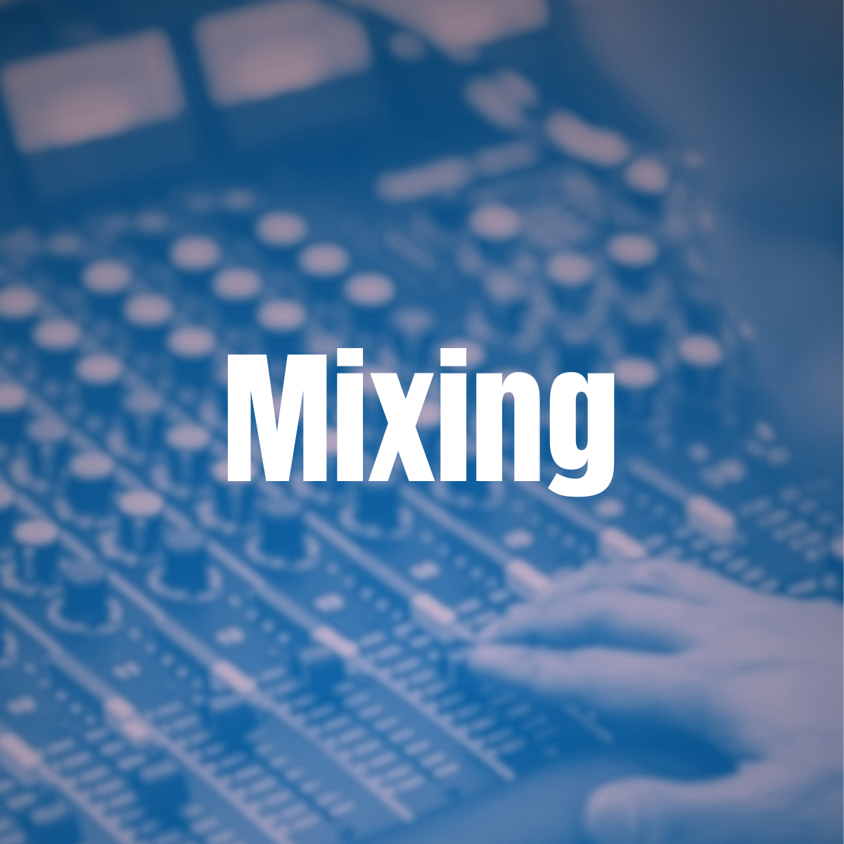 Mixing (1 Song)