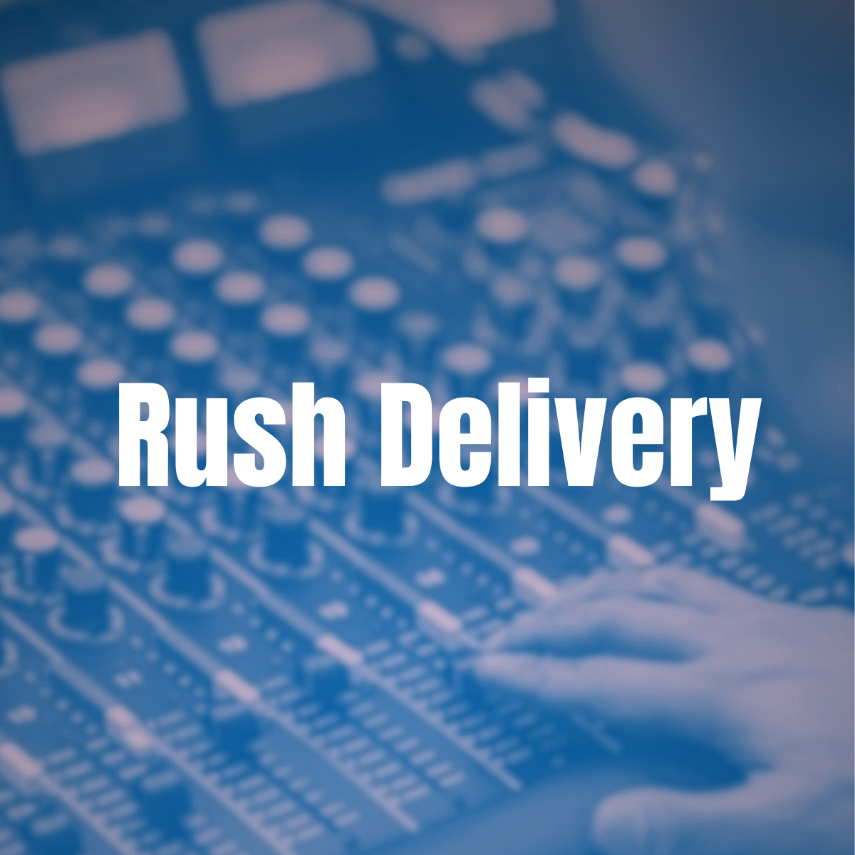 Rush Delivery